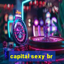 capital sexy br